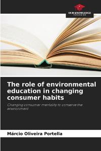 The role of environmental education in changing consumer habits