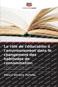 Le rôle de l'éducation à l'environnement dans le changement des habitudes de consommation