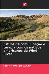 Estilos de comunicação e terapia com os nativos americanos de Wind River