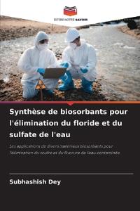 Synthèse de biosorbants pour l'élimination du floride et du sulfate de l'eau