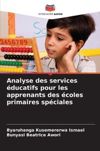 Analyse des services éducatifs pour les apprenants des écoles primaires spéciales