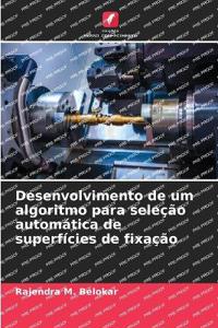 Desenvolvimento de um algoritmo para seleção automática de superfícies de fixação