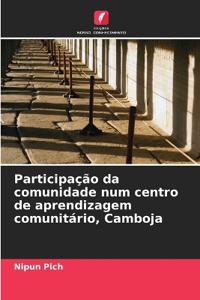 Participação da comunidade num centro de aprendizagem comunitário, Camboja