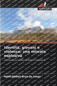 Identità, giovani e violenza