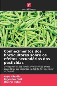 Conhecimentos dos horticultores sobre os efeitos secundários dos pesticidas