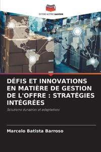 Défis Et Innovations En Matière de Gestion de l'Offre