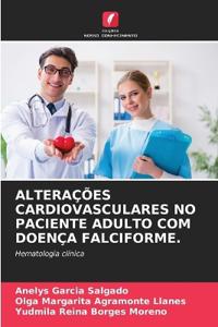 Alterações Cardiovasculares No Paciente Adulto Com Doença Falciforme.