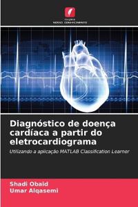 Diagnóstico de doença cardíaca a partir do eletrocardiograma