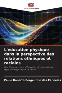L'éducation physique dans la perspective des relations ethniques et raciales