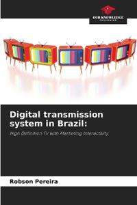 Digital transmission system in Brazil