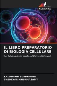 Il Libro Preparatorio Di Biologia Cellulare