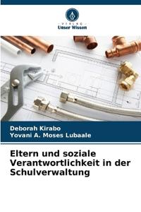 Eltern und soziale Verantwortlichkeit in der Schulverwaltung