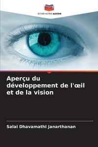 Aperçu du développement de l'oeil et de la vision