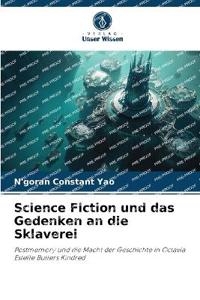Science Fiction und das Gedenken an die Sklaverei