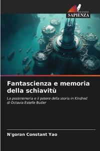 Fantascienza e memoria della schiavitù