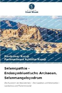 Selenopathie - Endosymbiontische Archaeen, Selenmangelsyndrom