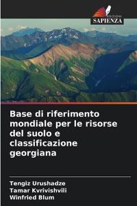 Base di riferimento mondiale per le risorse del suolo e classificazione georgiana