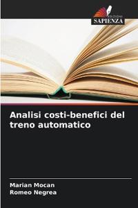 Analisi costi-benefici del treno automatico