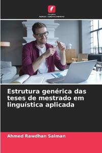 Estrutura genérica das teses de mestrado em linguística aplicada
