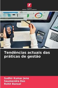 Tendências actuais das práticas de gestão