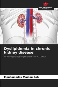 Dyslipidemia in chronic kidney disease