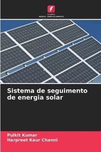 Sistema de seguimento de energia solar