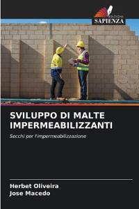 Sviluppo Di Malte Impermeabilizzanti