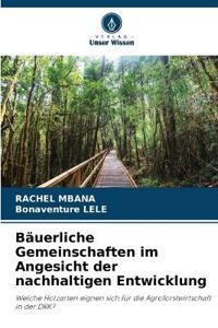Bäuerliche Gemeinschaften im Angesicht der nachhaltigen Entwicklung