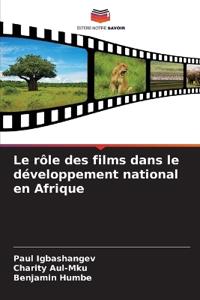 Le rôle des films dans le développement national en Afrique