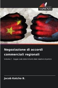 Negoziazione di accordi commerciali regionali