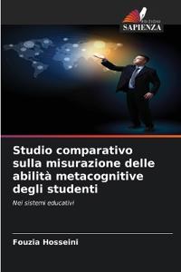 Studio comparativo sulla misurazione delle abilità metacognitive degli studenti