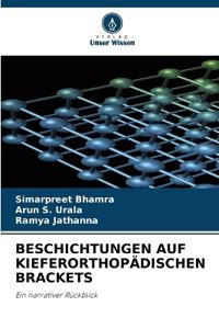 Beschichtungen Auf Kieferorthopädischen Brackets