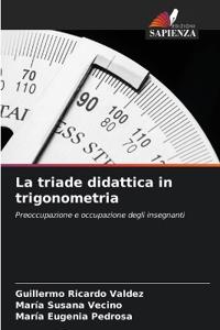 La triade didattica in trigonometria