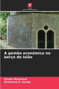 A gestão económica no berço do Islão