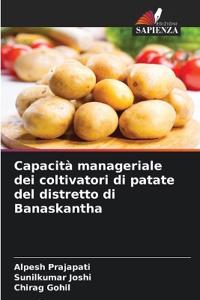 Capacità manageriale dei coltivatori di patate del distretto di Banaskantha