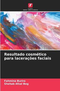 Resultado cosmético para lacerações faciais