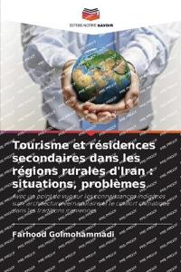 Tourisme et résidences secondaires dans les régions rurales d'Iran