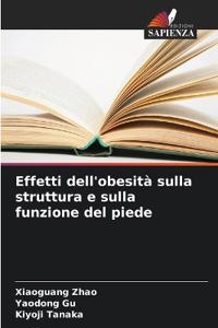 Effetti dell'obesità sulla struttura e sulla funzione del piede