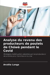 Analyse du revenu des producteurs de poulets de Chówè pendant le Covid