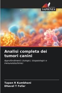 Analisi completa dei tumori canini