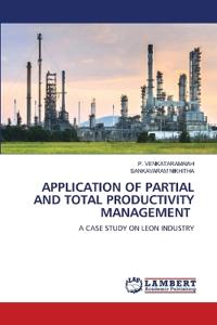 Application of Partial and Total Productivity Management