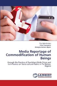 Media Reportage of Commodification of Human Beings