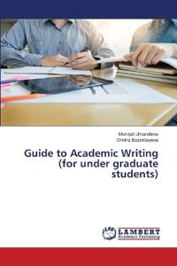 Guide to Academic Writing (for under graduate students)