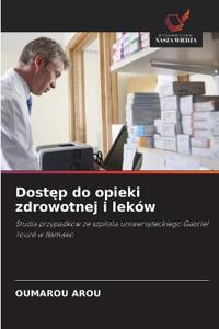 Dostep do opieki zdrowotnej i leków