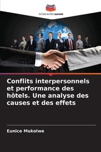 Conflits interpersonnels et performance des hôtels. Une analyse des causes et des effets