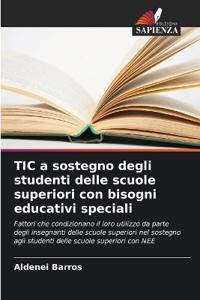 TIC a sostegno degli studenti delle scuole superiori con bisogni educativi speciali