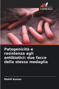 Patogenicità e resistenza agli antibiotici