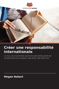 Créer une responsabilité internationale