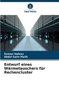 Entwurf eines Wärmetauschers für Rechencluster
