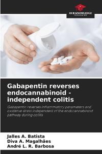 Gabapentin reverses endocannabinoid - independent colitis